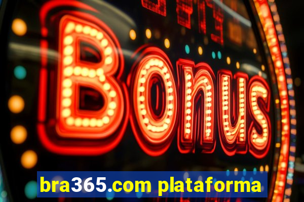 bra365.com plataforma